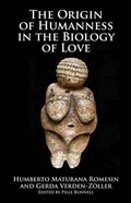 Cover: Origin of Humanness in the Biology of Love - Imprint Academic