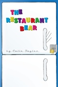 Cover: The Restaurant Bear - YouWriteOn.com