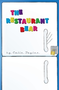 Enlarge image Cover: The Restaurant Bear - YouWriteOn.com