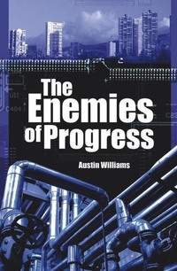 Enlarge image Cover: Enemies of Progress - Imprint Academic