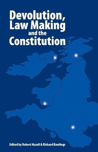 Enlarge image Cover: Devolution, Law Making and the Constitution - Imprint Academic