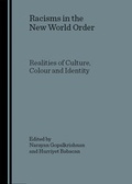 Cover: Racisms in the New World Order - Cambridge Scholars Publishing