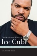 Cover: The Words and Music of Ice Cube - Praeger Publishers Inc