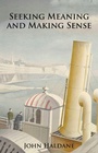 Cover: Seeking Meaning and Making Sense - Imprint Academic