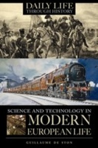 Enlarge image Cover: Science and Technology in Modern European Life - Greenwood Press