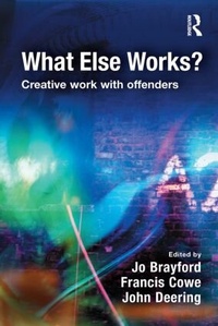 Enlarge image Cover: What Else Works? - Willan Publishing