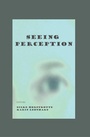 Cover: Seeing Perception - Cambridge Scholars Publishing