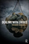 Cover: Dealing With Drugs - Willan Publishing