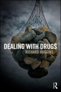 Enlarge image Cover: Dealing With Drugs - Willan Publishing