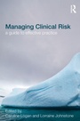Cover: Managing Clinical Risk - Willan Publishing