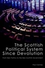 Cover: The Scottish Political System Since Devolution - Imprint Academic