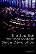 Cover: The Scottish Political System Since Devolution - Imprint Academic
