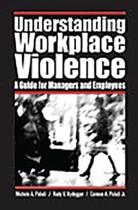 Abbildung von: Understanding Workplace Violence - Praeger Publishers Inc