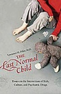 Cover: The Last Normal Child - Praeger Publishers Inc