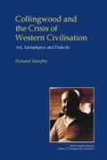 Cover: Collingwood and the Crisis of Western Civilisation - Andrews UK