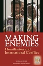 Cover: Making Enemies - Praeger Publishers Inc