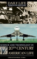 Cover: Science and Technology in 20th-Century American Life - Greenwood Press