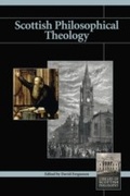 Cover: Scottish Philosophical Theology 1700-2000 - Imprint Academic