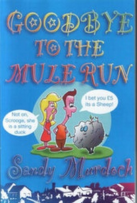 Enlarge image Cover: Goodbye to the Mule Run - Serendipity