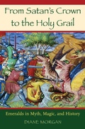 Cover: From Satan's Crown to the Holy Grail - Praeger Publishers Inc