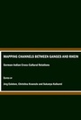 Cover: Mapping Channels between Ganges and Rhein - Cambridge Scholars Publishing