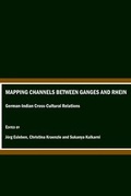 Cover: Mapping Channels between Ganges and Rhein - Cambridge Scholars Publishing