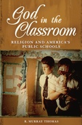Cover: God in the Classroom - Praeger Publishers Inc