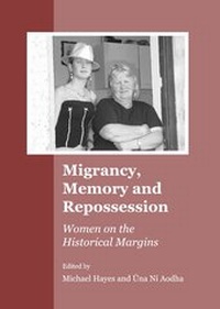 Enlarge image Cover: Migrancy, Memory and Repossession - Cambridge Scholars Publishing