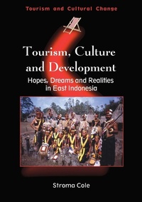 Enlarge image Cover: Tourism, Culture and Development - Channel View Publications