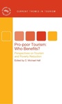 Cover: Pro-poor Tourism: Who Benefits? - Channel View Publications