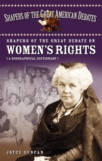 Enlarge image Cover: Shapers of the Great Debate on Women's Rights - Greenwood Press