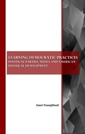 Cover: Learning Democratic Practices - Cambridge Scholars Publishing