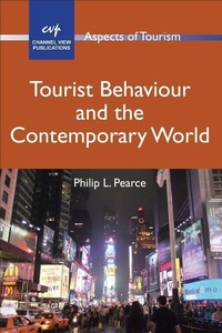 Enlarge image Cover: Tourist Behaviour and the Contemporary World - Channel View Publications