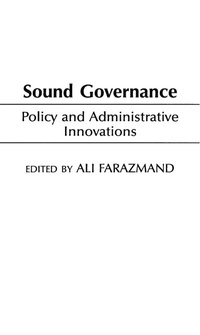 Enlarge image Cover: Sound Governance - Praeger Publishers Inc