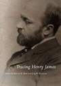 Cover: Tracing Henry James - Cambridge Scholars Publishing