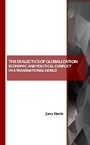 Cover: The Dialectics of Globalization - Cambridge Scholars Publishing