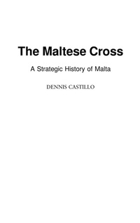 Enlarge image Cover: The Maltese Cross - Praeger Publishers Inc