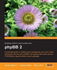 Enlarge image Cover: Building Online Communities with phpBB 2 - Packt Publishing