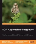Cover: SOA Approach to Integration: XML, Web services, ESB, and BPEL in real-world SOA projects - Packt Publishing