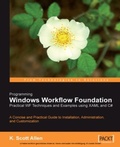 Cover: Programming Windows Workflow Foundation: Practical WF Techniques and Examples using XAML and C# - De Gruyter