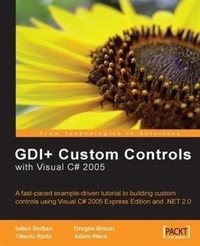Enlarge image Cover: GDI+ Application Custom Controls with Visual C# 2005 - Packt Publishing