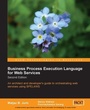 Cover: Business Process Execution Language for Web Services 2nd Edition - De Gruyter