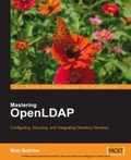 Cover: Mastering OpenLDAP: Configuring, Securing and Integrating Directory Services - Packt Publishing Limited