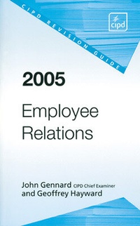 Enlarge image Cover: Employee Relations Revision Guide 2005 - Chartered Institute of Personnel & Development