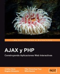 Cover: AJAX y PHP: Construyendo Aplicaciones Web Interactivas [Espanol] - Packt Publishing