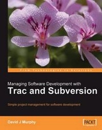 Enlarge image Cover: Managing Software Development with Trac and Subversion - Packt Publishing
