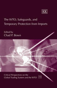 Enlarge image Cover: The WTO, Safeguards, and Temporary Protection from Imports - Edward Elgar Publishing