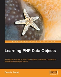 Enlarge image Cover: Learning PHP Data Objects - Packt Publishing Limited