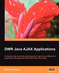 Enlarge image Cover: DWR Java AJAX Applications - Packt Publishing