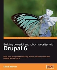 Enlarge image Cover: Building powerful and robust websites with Drupal 6 - Packt Publishing